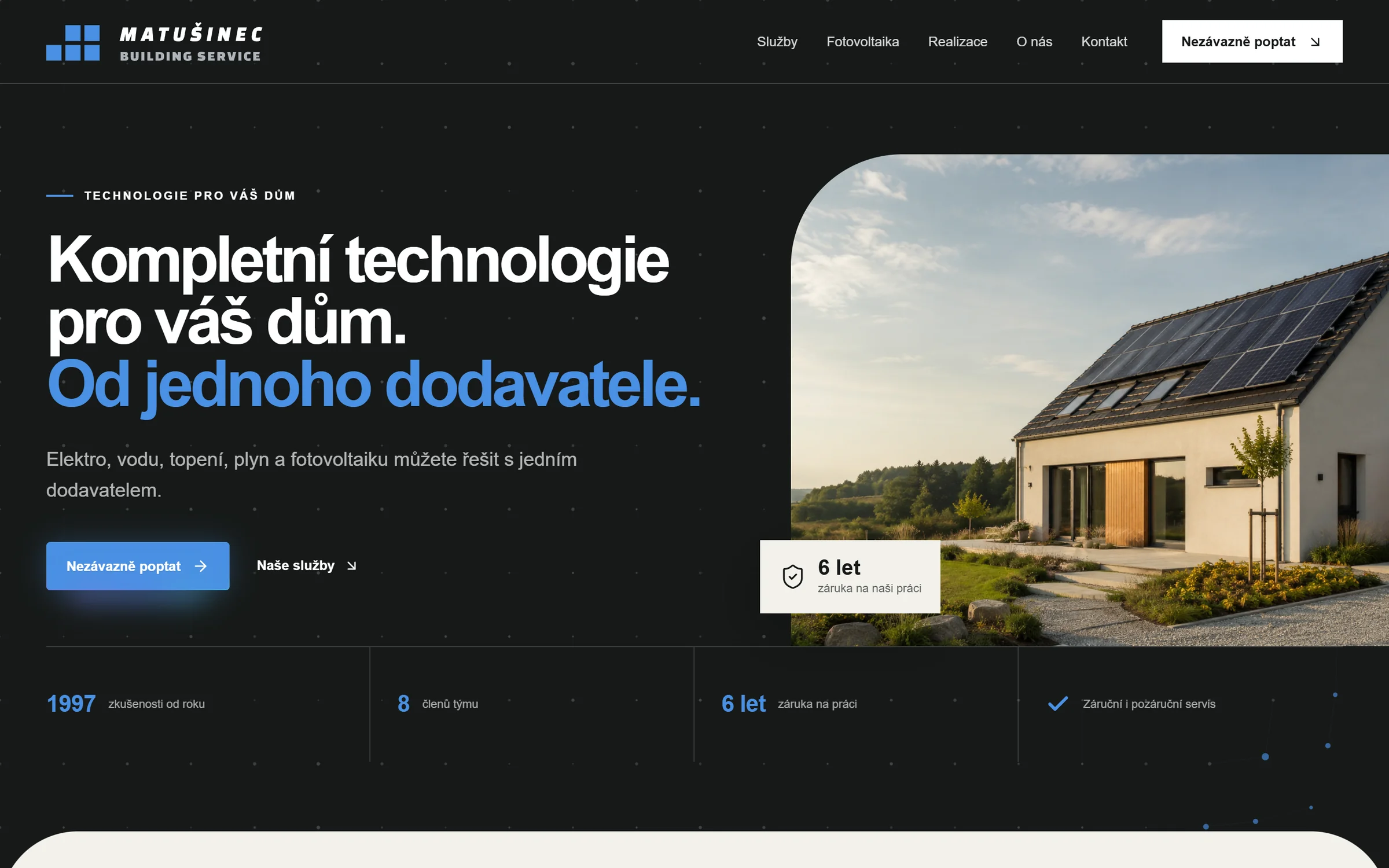 Nový web Matušinec Building Service: tmavá úvodní stránka s nadpisem Kompletní technologie pro váš dům a fotkou domu s fotovoltaikou